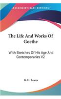 Life And Works Of Goethe