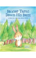 Baxter Turns Down His Buzz