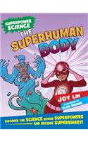 The Superhuman Body