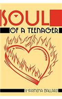 Soul of A Teenager