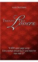Twenty- Two Lovers