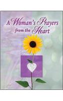 A Woman's Prayers from the Heart (Deluxe Prayer Book): (Deluxe Prayer Book)
