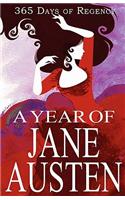 A Year of Jane Austen: 365 Days of Regency(English)