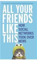 All Your Friends Like This