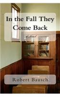 In the Fall They Come Back: (English)