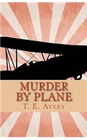 Murder By Plane