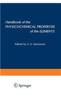 Handbook of the Physicochemical Properties of the Elements: (English)