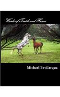 Words of Truth and Horses