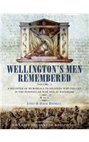 Wellington's Men Remembered Volume 2