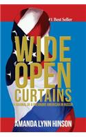 Wide Open Curtains