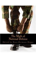 Myth of National Defense (Large Print Edition)