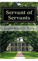 Servant of Servants: (English)