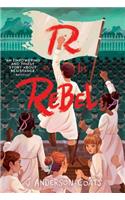 R Is for Rebel