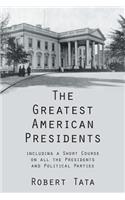 The Greatest American Presidents