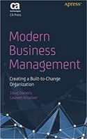 Modern Business Management: Creating A Built-To-Change Organization