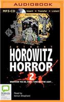 Horowitz Horror 2