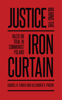 Justice behind the Iron Curtain