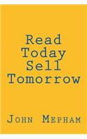 Read Today, Sell Tomorrow
