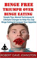 Binge Free - Triumph Over Binge Eating