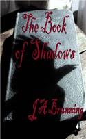 The Book of Shadows: Witherstone Trilogy Book 3