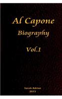 Al Capone Biography Vol.1