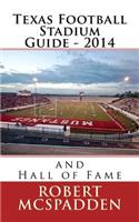 Texas Football Stadium Guide 2014