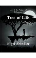Tree of Life: Love Is the Nature of Existence