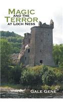 Magic and the Terror at Loch Ness