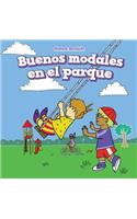 Buenos Modales En El Parque (Good Manners at the Playground)