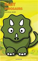 Baby Dinosaurs Journal Diary (Notebook)
