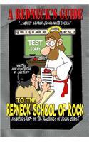 Redneck's Guide To The Redneck School Of Rock