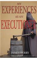 My Experiences as an Executioner