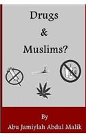 Drugs And Muslims