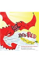 Fred the Big Red Flying Dinosaur: (1 Growing the Seed)