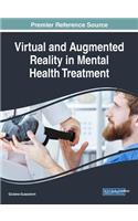 Virtual and Augmented Reality in Mental Health Treatment