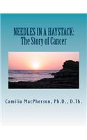 Needles in a Haystack: The Story of Cancer(English)