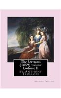The Bertrams (1859) volume I, volume II by Anthony Trollope: (English)