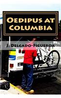 Oedipus at Columbia
