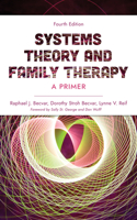 Systems Theory and Family Therapy