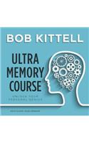Ultra Memory Course Lib/E: Unlock Your Personal Genius