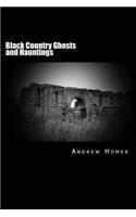 Black Country Ghosts and Hauntings