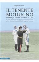 Il tenente Modgno: Quando gli italiani invasero la Cina(Italian)