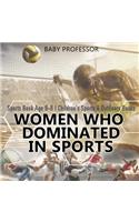 Women Who Dominated in Sports - Sports Book Age 6-8 Children's Sports & Outdoors Books