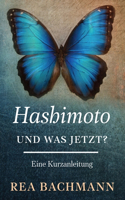 Hashimoto. Und was jetzt?