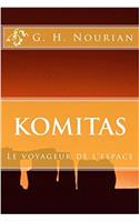 Komitas: Le Voyageur de L'Espace