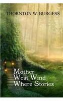 Mother West Wind Where Stories