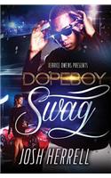 Dope Boy Swag
