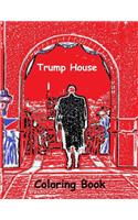 Trump House Coloring Book