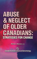 Abuse & Neglect of Older Canadians