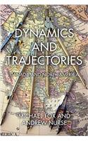 Dynamics and Trajectories